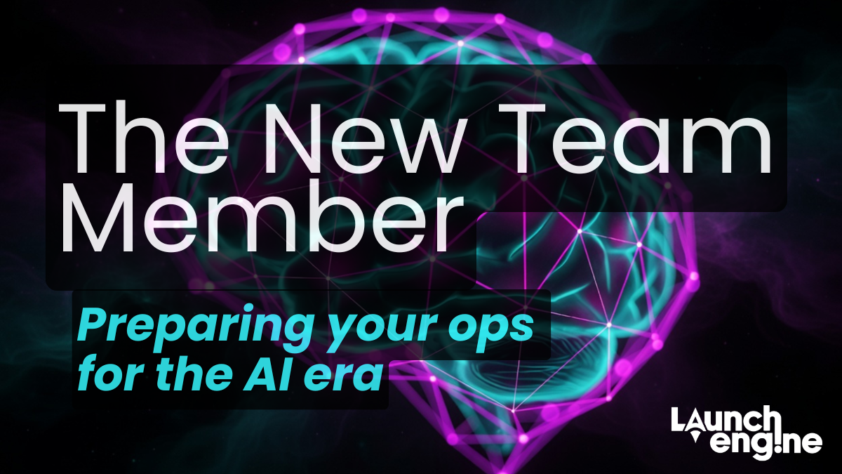 The New Team Member: Preparing Your Ops for the AI Era
